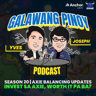 08 | Worth it pa bang mag invest sa Axie Infinity?