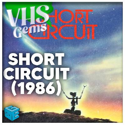 VHS Gems 19: Short Circuit (1986)