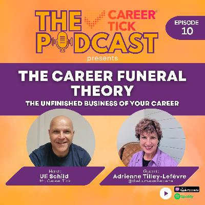 The Career Funeral Theory: The Unfinished Business of Your Career