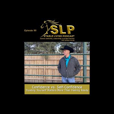 Confidence vs. Self-Confidence: Trusting Yourself Matters More Than Feeling Ready