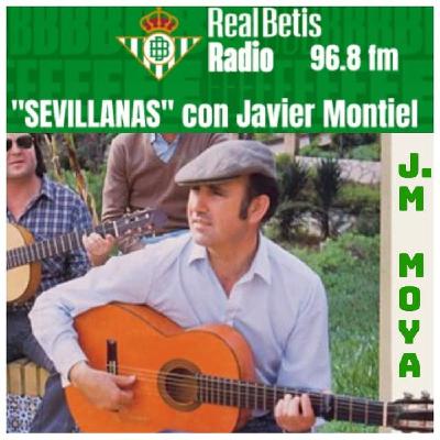 SEVILLANAS con Javier Montiel 21 abril 2025 homenaje a José Manuel Moya