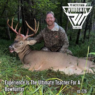 Experience Is The Ultimate Teacher For A Bowhunter