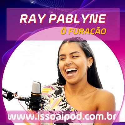 Ray Pablyne - Ô Furacão! Ray Pablyne - Ô Furacão!