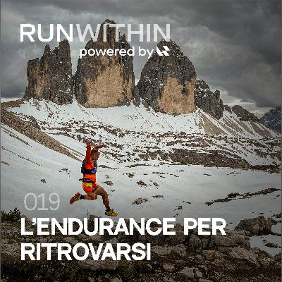 019 L'endurance per ritrovarsi ft. Alessio Zambon