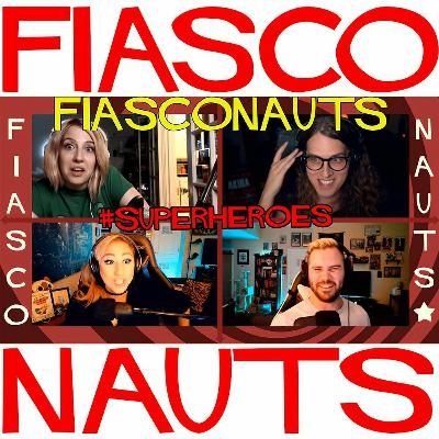 Hashtag Superheroes - Fiasconauts