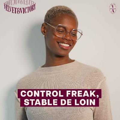 Control freak, stable de loin