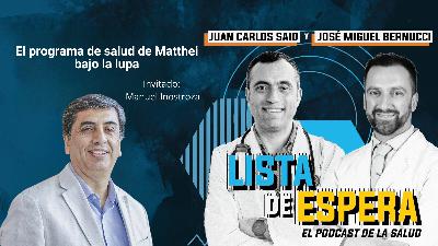 “El programa de salud de Matthei bajo la lupa". Conversación con Manuel Inostroza.