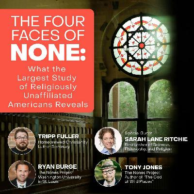 The Four Faces of "None": What the Largest Study of Religiously Unaffiliated Americans Reveals The Four Faces of "None": What the Largest Study of Religiously Unaffiliated Americans Reveals