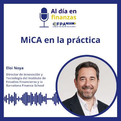 60. MiCA en la práctica - Eloi Noya 60. MiCA en la práctica - Eloi Noya
