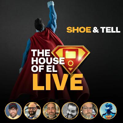 SHoE and Tell - The House of El Hosts Share Their Favorite Superman Toys and Memories
