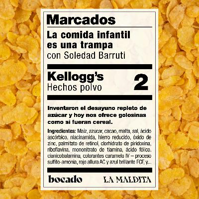 Episodio 02 - Hechos polvo (Kellogg's)