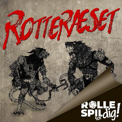 Rotteræset - 1/3 - Til overfladen