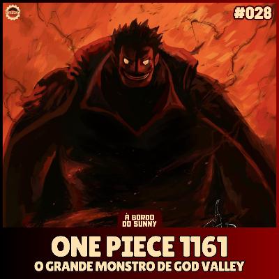 A Bordo do Sunny #28 - One Piece 1161 (O grande monstro de God Valley) A Bordo do Sunny #28 - One Piece 1161 (O grande monstro de God Valley)