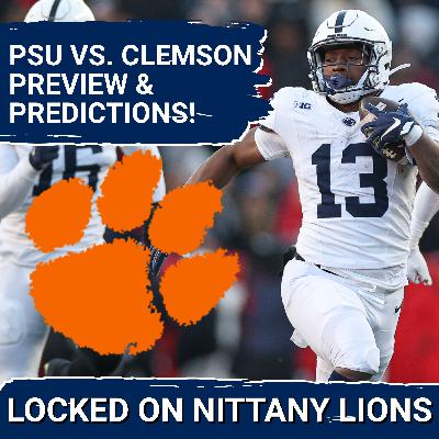 Penn State vs. Clemson: MORE Opt-Outs For The Nittany Lions... New Pinstripe Bowl Predictions!