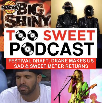 014 - Festival Draft, Drake Makes Us Sad & Sweet Meter Returns