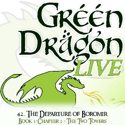 42. B3:C1 - The Departure of Boromir - [LoTR Read Along]