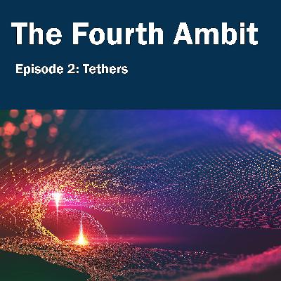 Tethers