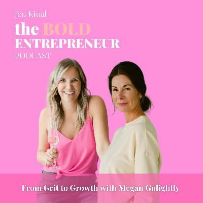Episode 25: From Grit to Growth with Megan Golightly Episode 25: From Grit to Growth with Megan Golightly