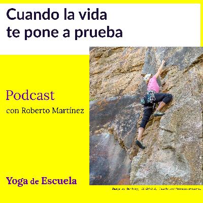 Cuando la vida te pone a prueba