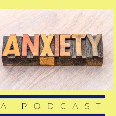 What is Anxiety?