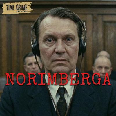 Ep. 42 - NORIMBERGA 1945: FACCIA A FACCIA CON IL MALE