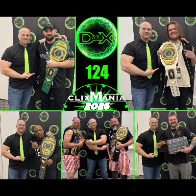 D-Generation cliX Podcast - 124 - ClixMania 2026! At Adepticon. In Milwaukee, Wi.  At The Baird Center.  Event Recap!