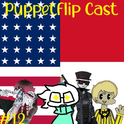Puppetflip Cast - #12 - What's in the US and Indonesia?