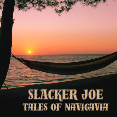 Slacker Joe - Ep.1 - Bellavista