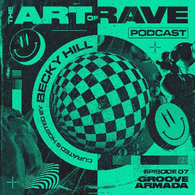 Episode 7 - Groove Armada