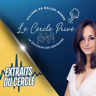 "Figurante" : Sophie Adriansen extrait sur la rivalité en famille recomposée - #CerclePrivé