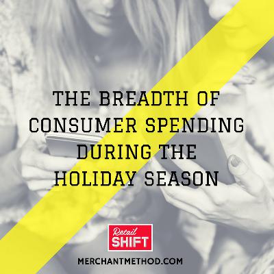 The Breadth of Consumer Spending During the Holiday Season