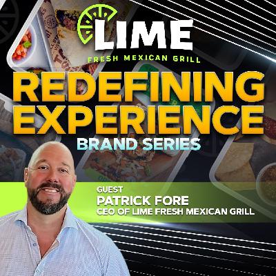 Brand Series: How Lime Fresh Mexican Grill is Redefining the Experience