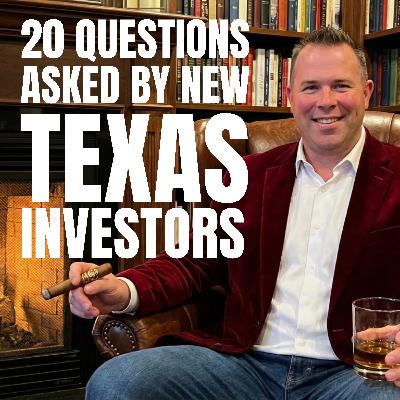 20 More Questions Asked By New Texas Real Estate Investors