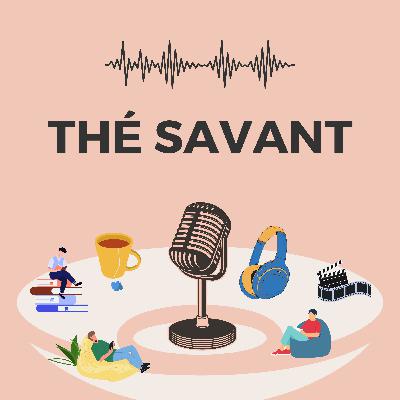 Introduction à Thé Savant