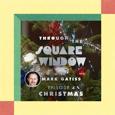 EPISODE 4: Christmas special 2025 with Mark Gatiss