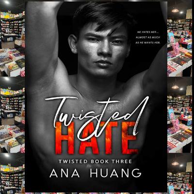 (`Read Online) [EPUB] Twisted Hate (Twisted, #3) *Full Online