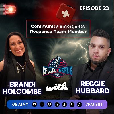 From Single Mom to CERT Volunteer & Women's Mentor | Brandi Holcombe | Called 2 Serve Podcast Ep 23