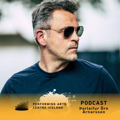 Episode 10: Þorleifur Örn Arnarsson - Director