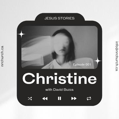 JESUS STORIES | Episode 001 | Christine
