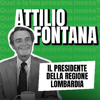Il PRESIDENTE della regione LOMBARDIA: Attilio Fontana | EP.2 ST.2