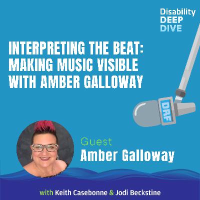 Interpreting the Beat: Making Music Visible with Amber Galloway Interpreting the Beat: Making Music Visible with Amber Galloway
