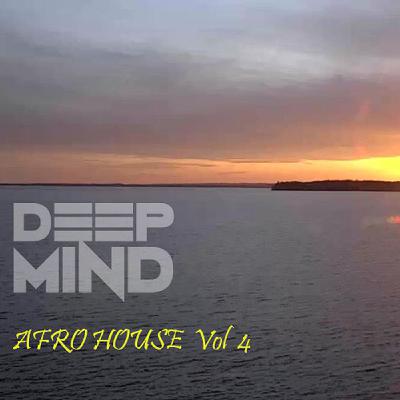 ♫ DJ DEEPMIND  Afro House Vol 4 ♫