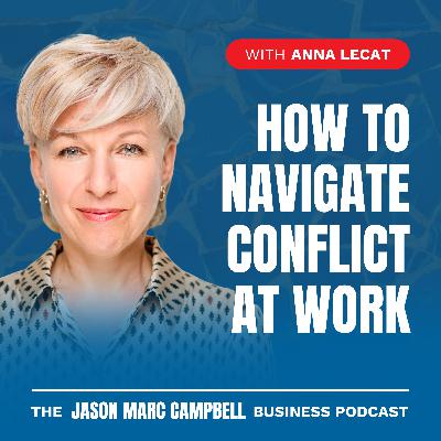 How to Navigate Conflict at Work - Anna Lecat How to Navigate Conflict at Work - Anna Lecat