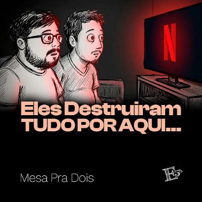 Eles Destruiram TUDO POR AQUI... | MESA PRA DOIS Eles Destruiram TUDO POR AQUI... | MESA PRA DOIS