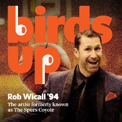 S4E11: Beyond the Mascot: Unmasking UTSA Alumnus, Spurs Coyote, and Entrepreneur Rob Wicall