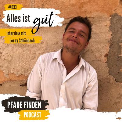 PF033 | Alles ist gut - Interview mit Lenny Schönbach