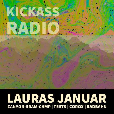 KickassRadio 8| 26 - Lauras Januar Update KickassRadio 8| 26 - Lauras Januar Update