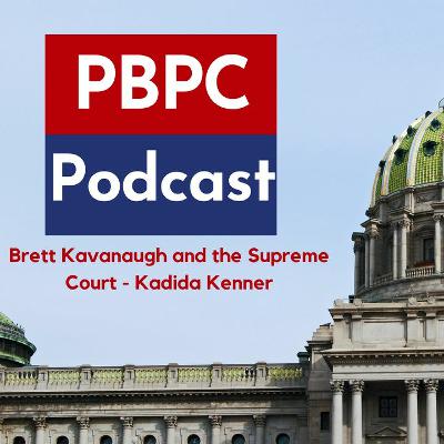 Episode 76 - Brett Kavanaugh and the Supreme Court - Kadida Kenner