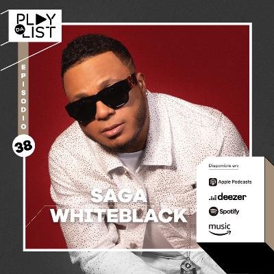 Episodio 38: Saga WhiteBlack