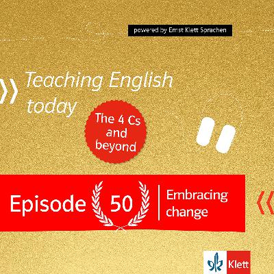 Episode 50: Embracing change
